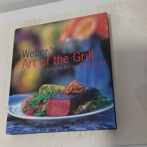 Weber's Art of the Grill Book